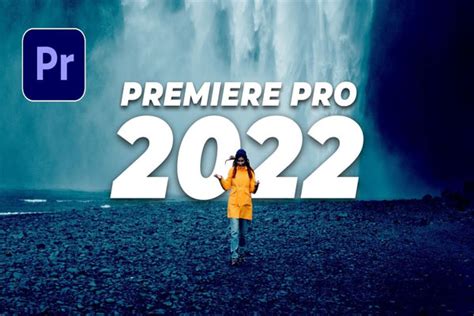 Adobe Premiere Pro CC 2022 Portable – Top Phần Mềm.